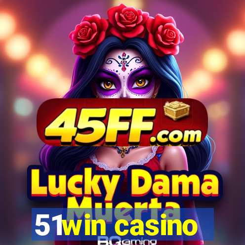 51win casino